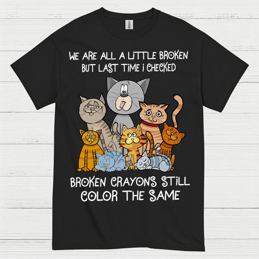 Broken Crayons Cat Quote T Shirt