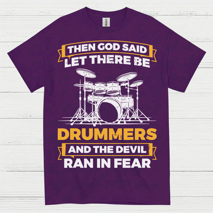 Let There Be Drummers T Shirt
