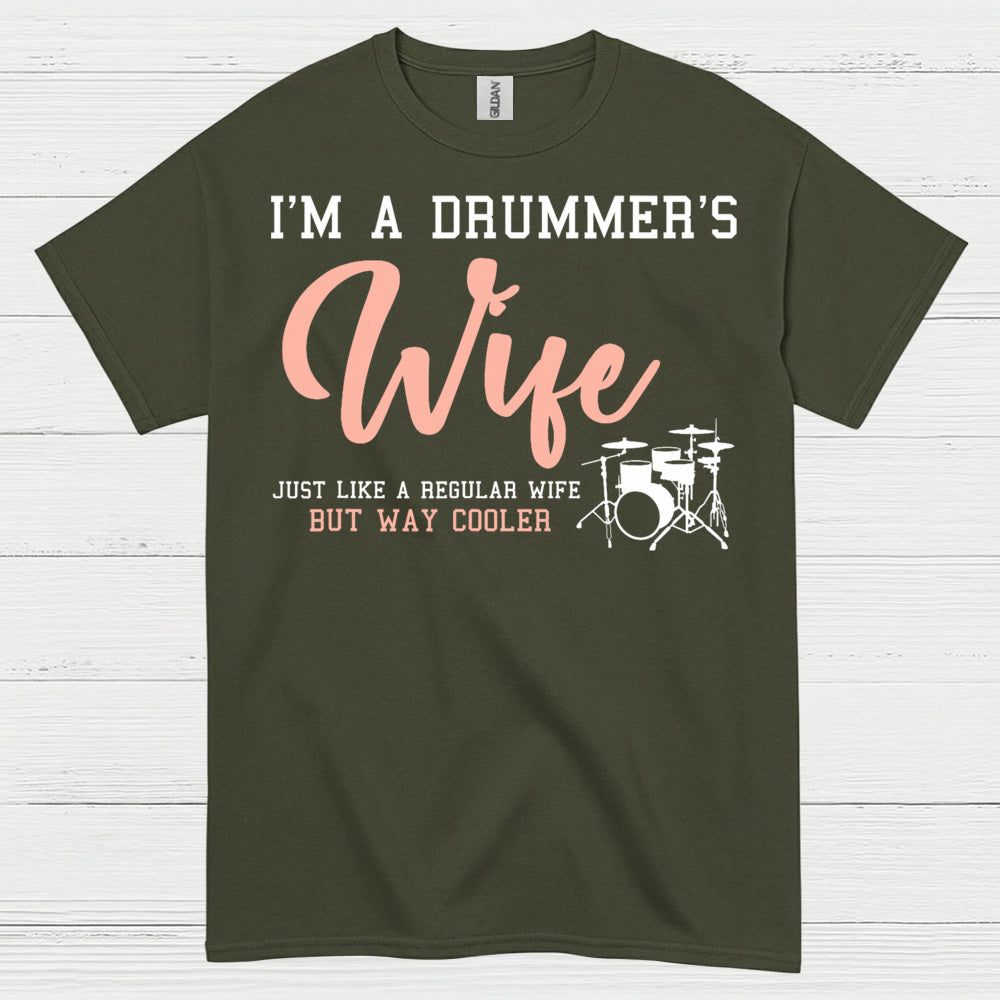 Drummers Wife T Shirt