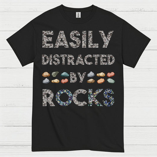 Easily Distracted By Rocks T Shirt