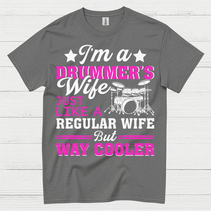 Cool Drummer Wife T Shirt
