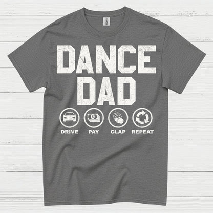 Dance Dad Drive Pay Repeat T Shirt