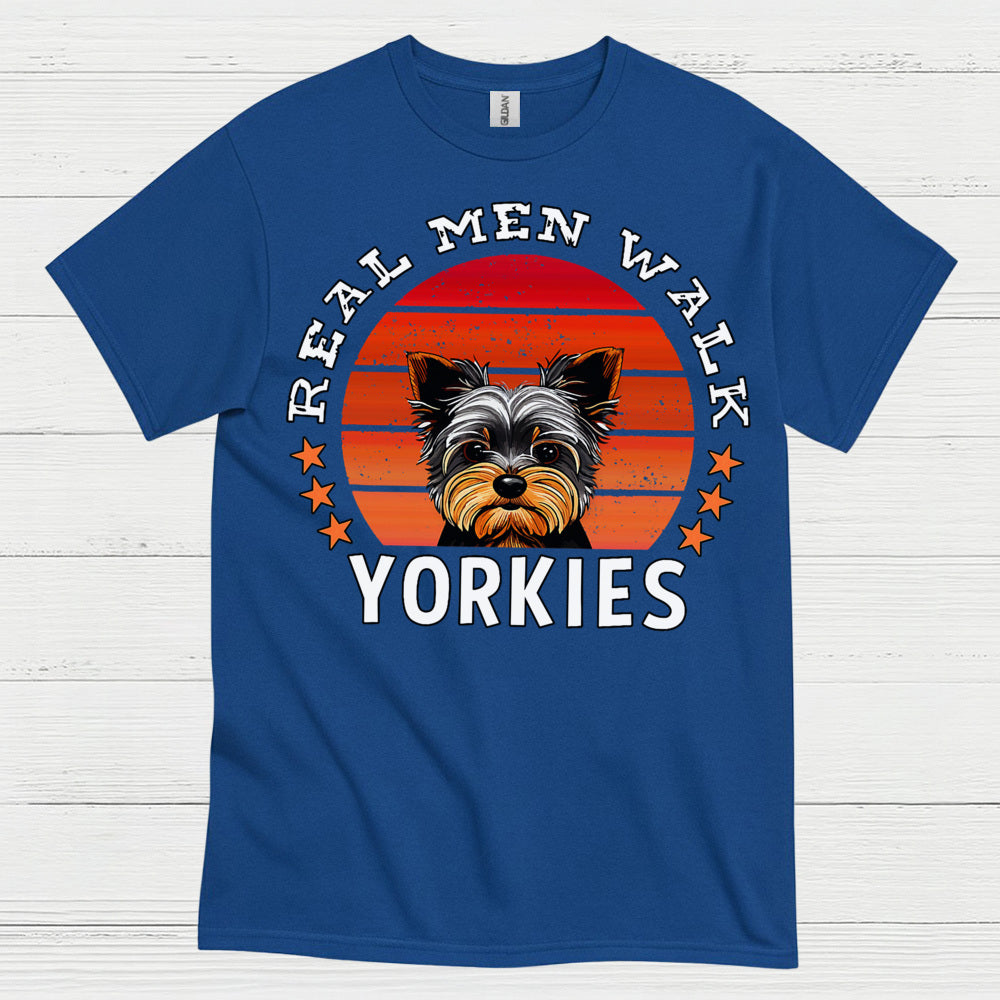Real Men Walk Yorkies Funny Dog Dad T Shirt