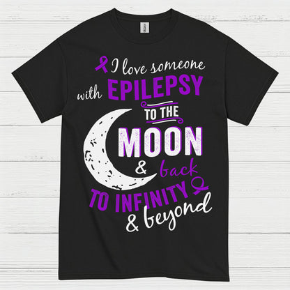 Love Someone Epilepsy To The Moon T Shirt