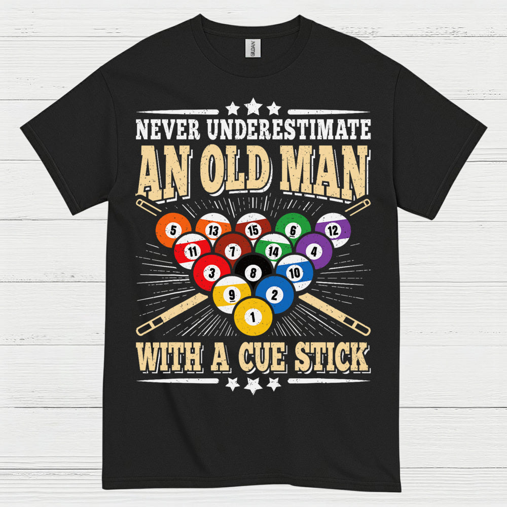 Never Underestimate An Old Man Pool T Shirt