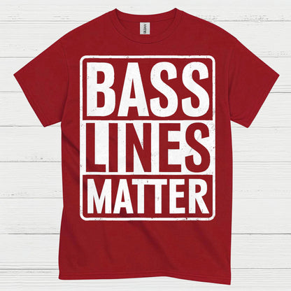 Bass Lines Matter Bass T Shirt