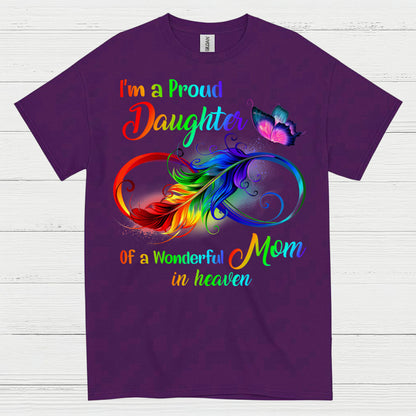 Proud Daughter Of Mom In Heaven T Shirt