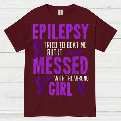 Epilepsy Messed With Wrong Girl T Shirt