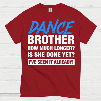 Dance Brother Funny Family T Shirt
