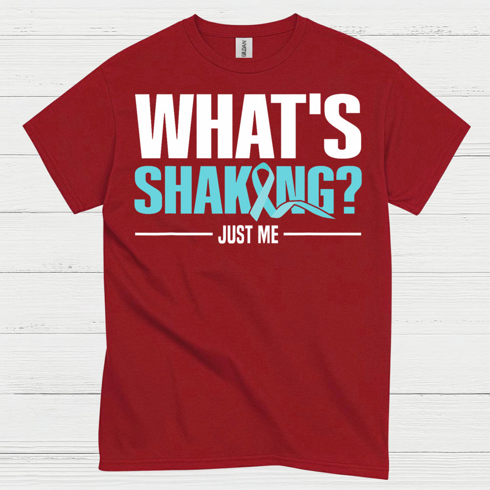 What’s Shaking Just Me Quote T Shirt