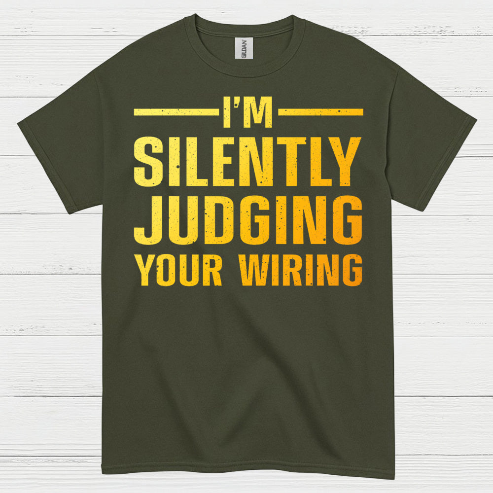 Silently Judging Your Wiring T Shirt
