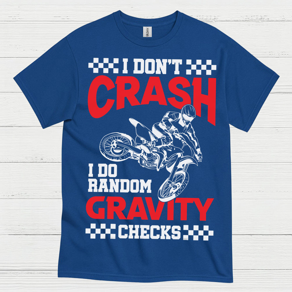 Funny Gravity Check Dirt Bike Rider T Shirt
