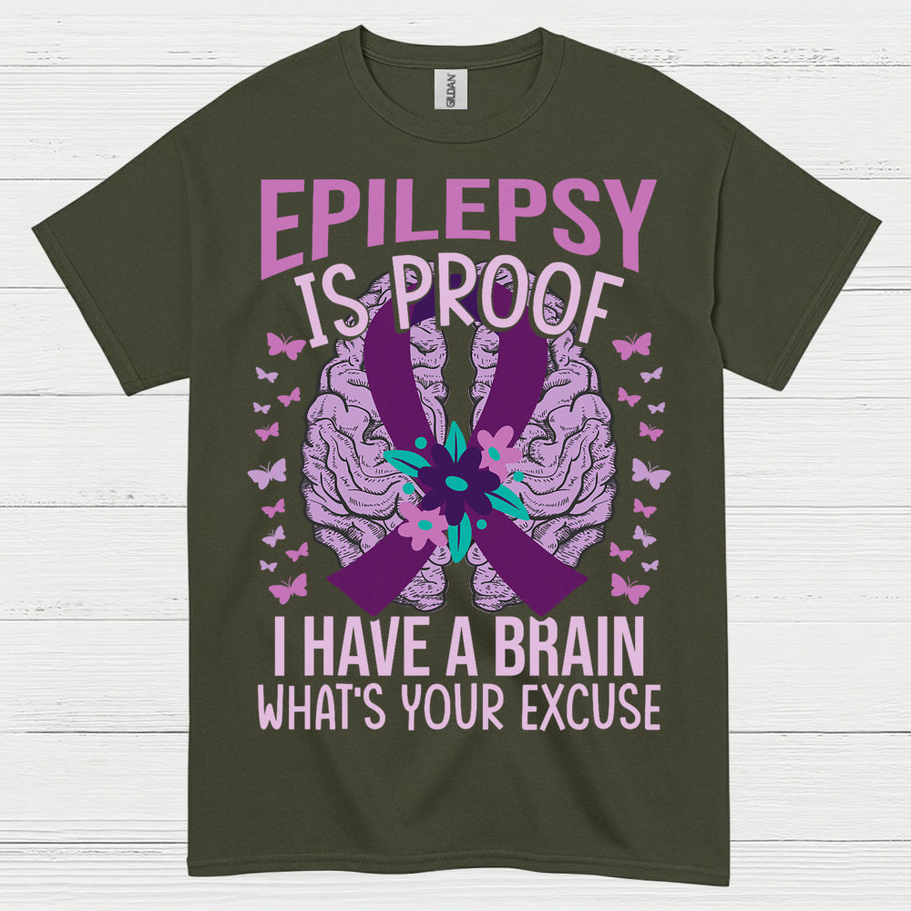 Epilepsy Is Proof Strong Mind T Shirt