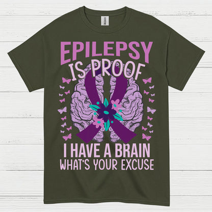 Epilepsy Is Proof Strong Mind T Shirt