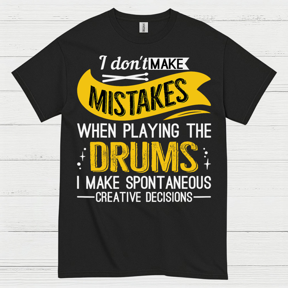 Spontaneous Drummer T Shirt