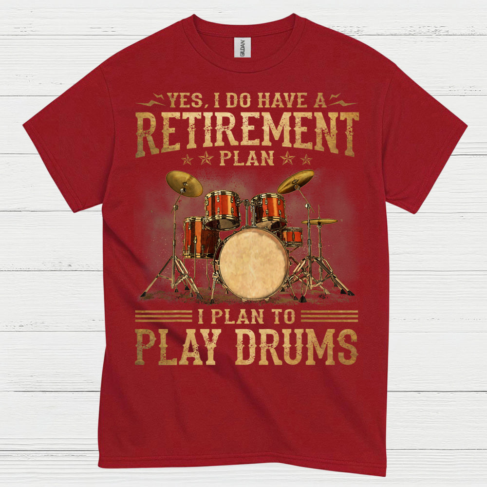 Retirement Drummer T Shirt