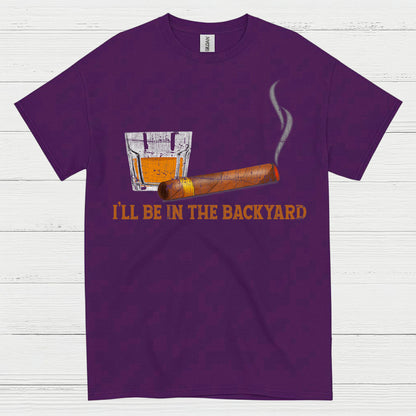 I’ll Be In The Backyard Relax T Shirt