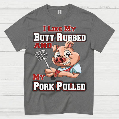 Funny Butt Rubbed Pork Pulled BBQ T Shirt